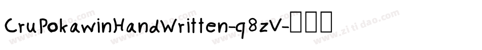 CruPokawinHandWritten-q8zV字体转换