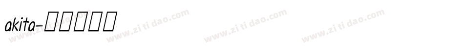 akita字体转换