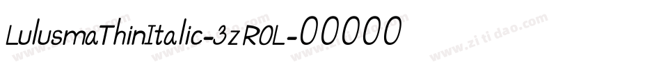 LulusmaThinItalic-3zR0L字体转换