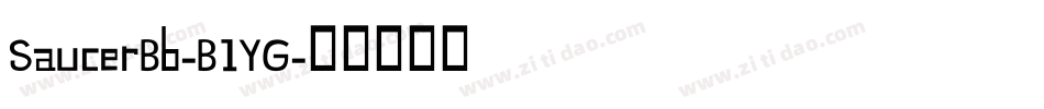 SaucerBb-B1YG字体转换