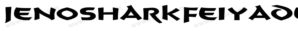 JenosharkFeiyaDemo-3za5y字体转换