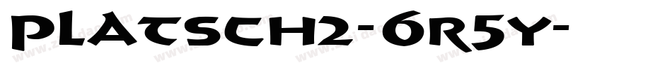 Platsch2-6R5Y字体转换