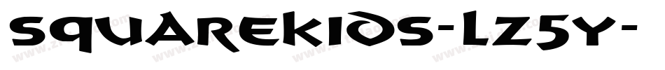 SquareKids-LZ5y字体转换