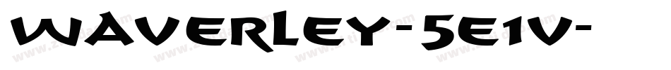 Waverley-5E1V字体转换