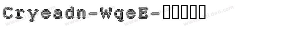Cryeadn-WqeE字体转换
