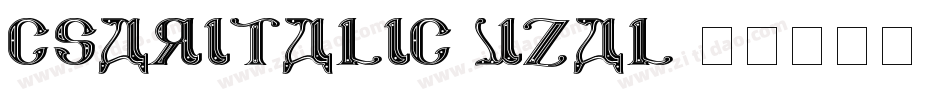 CsarItalic-vZAL字体转换