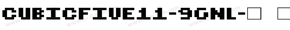 Cubicfive11-9GnL字体转换