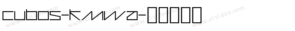 Cubos-KMwA字体转换