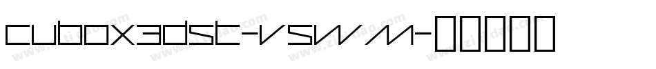 Cubox3DSt-v5wM字体转换