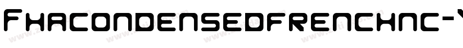 Fhacondensedfrenchnc-YJ7q字体转换