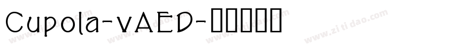 Cupola-vAED字体转换