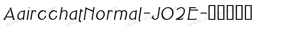 AaircchatNormal-JO2E字体转换