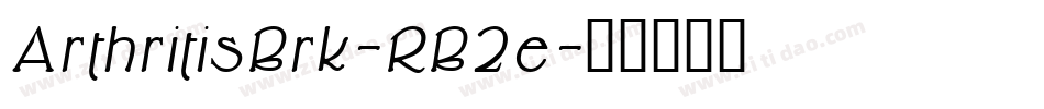 ArthritisBrk-RB2e字体转换