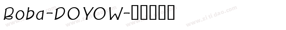Boba-DOY0W字体转换