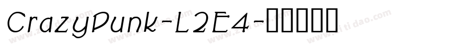 CrazyPunk-L2E4字体转换