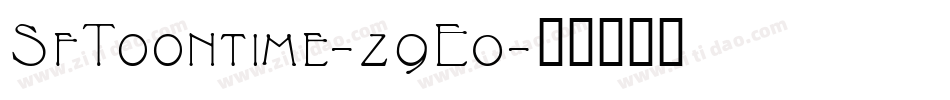 SfToontime-z9E0字体转换
