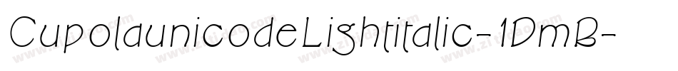 CupolaunicodeLightitalic-1DmB字体转换