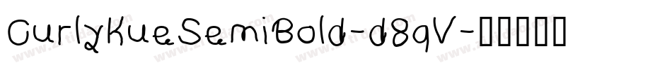 CurlyKueSemiBold-d8qV字体转换