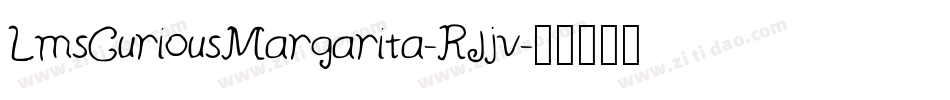 LmsCuriousMargarita-RJjv字体转换