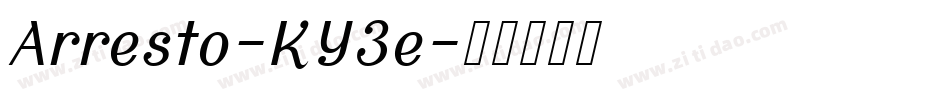 Arresto-KY3e字体转换