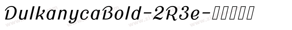DulkanycaBold-2R3e字体转换