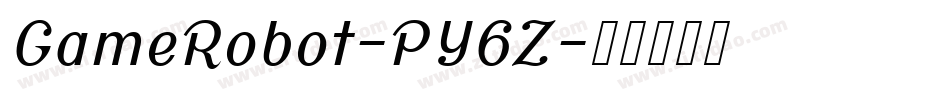 GameRobot-PY6Z字体转换