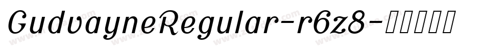 GudvayneRegular-r6z8字体转换