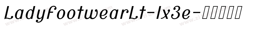 LadyFootwearLt-lx3e字体转换