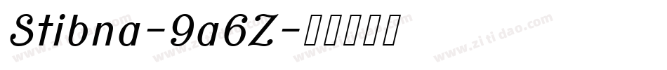 Stibna-9a6Z字体转换