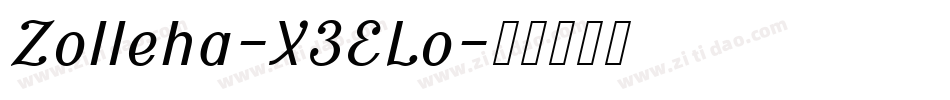 Zolleha-X3ELo字体转换