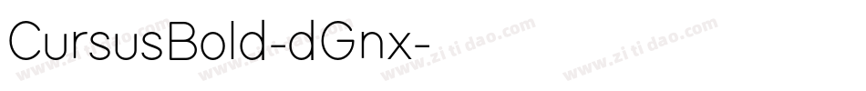 CursusBold-dGnx字体转换
