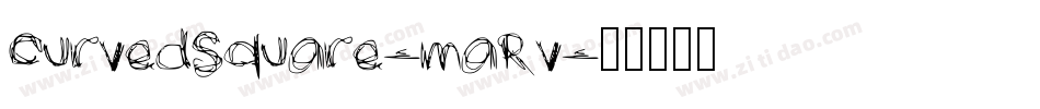 CurvedSquare-maRv字体转换