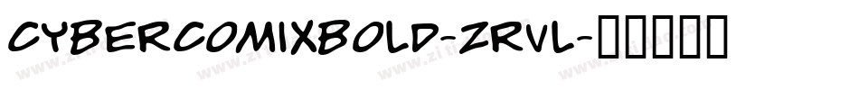 CybercomixBold-zrVL字体转换