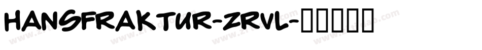 Hansfraktur-zRvl字体转换