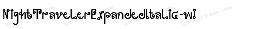 NightTravelerExpandedItalic-w1oM2字体转换