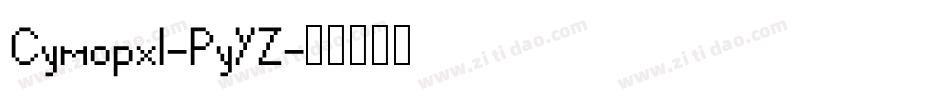 Cymopxl-PyYZ字体转换
