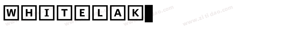WHITELAK字体转换
