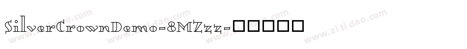 SilverCrownDemo-8MZzz字体转换