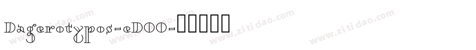 Dagerotypos-eDOO字体转换