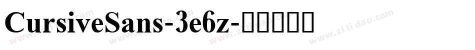 CursiveSans-3e6z字体转换