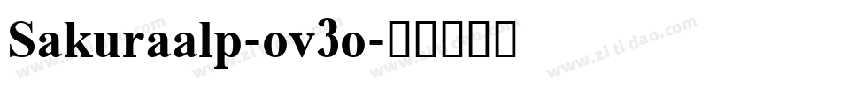Sakuraalp-ov3o字体转换 Sakuraalp-ov3o字体转换