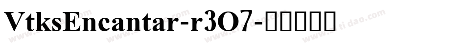 VtksEncantar-r3O7字体转换