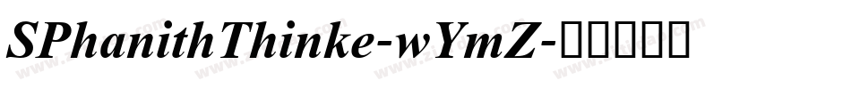 SPhanithThinke-wYmZ字体转换