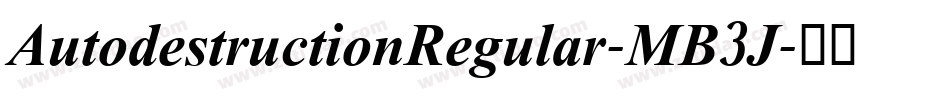 AutodestructionRegular-MB3J字体转换