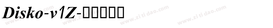 Disko-v1Z字体转换