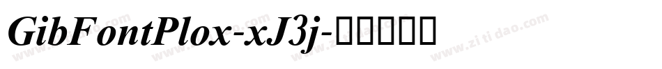 GibFontPlox-xJ3j字体转换