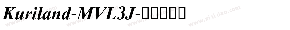 Kuriland-MVL3J字体转换 Kuriland-MVL3J字体转换