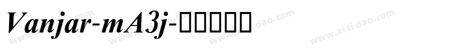 Vanjar-mA3j字体转换