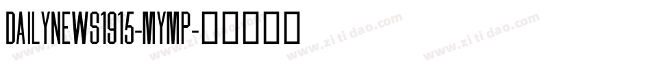 DailyNews1915-MyMP字体转换