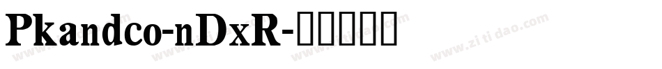 Pkandco-nDxR字体转换